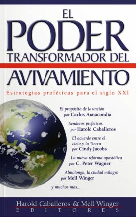 Poder Transformador Del Avivamiento - Harold Caballeros