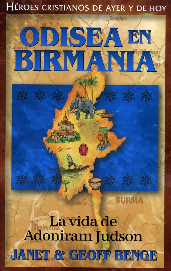 Odisea En Birmania Vida De Adoniram Judson