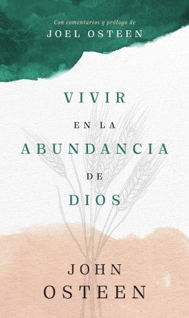 Vivir En La Abundancia De Dios - John Osteen