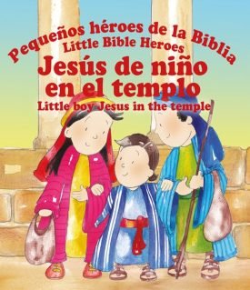 Jesús De Niño En El Templo- Pequeños Héroes De La Biblia