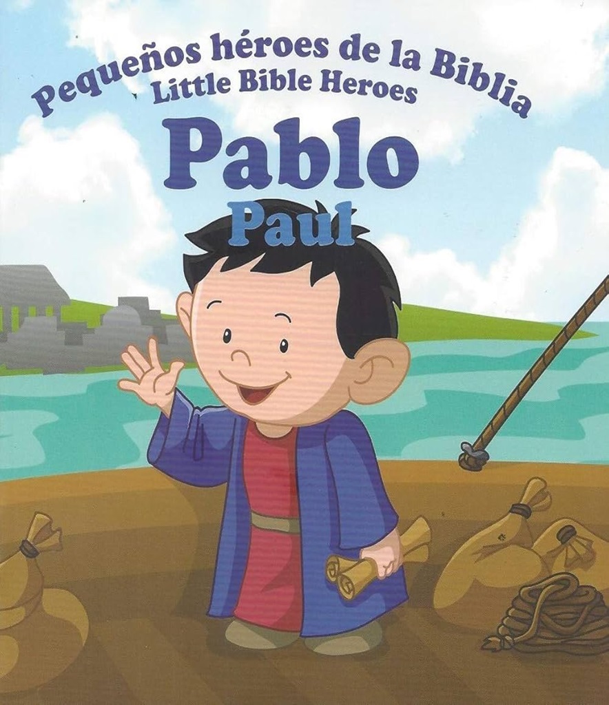 Pablo Pequeños Héroes De La biblia