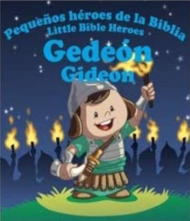 Gedeón Serie Pequeños Héroes De La Biblia