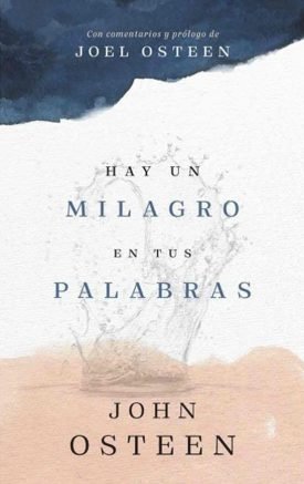 Hay Un Milagro En Tus Palabras - John Osteen