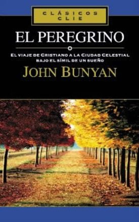 El Peregrino- John Bunyan