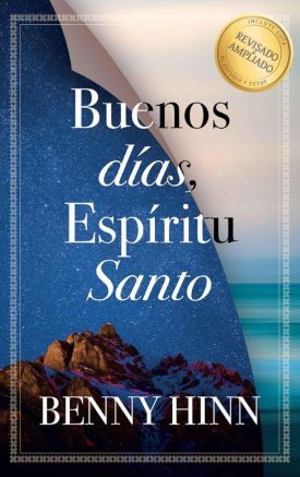 Buenos días, Espíritu Santo - Benny Hinn