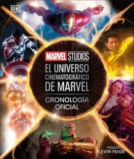 El Universo Cinematográfico De Marvel. Cronología Oficial -