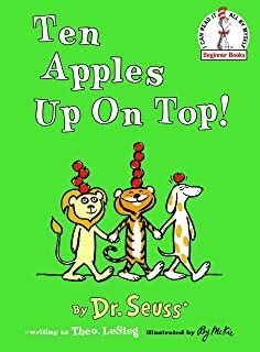 Ten Apples Up On Top! - Dr. Seuss