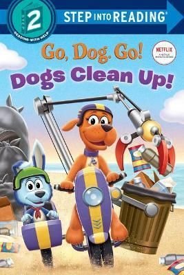 Step In To Reading: Dogs Clean Up -