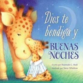 Dios Te Bendiga Y Buenas Noches - Hannah Hall