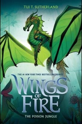 *Wings Of Fire 4: Poison Jungle, The - Tui Sutherland