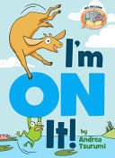 I'm On It! - Andrea Tsurumi;Mo Willems