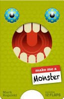 Make Me A Monster - Mark Rogalski