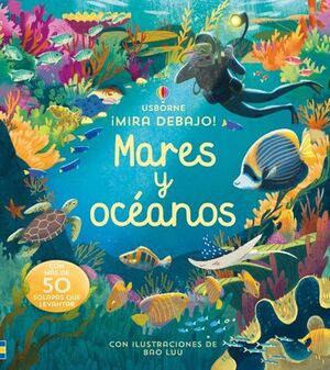Mira Debajo: Mares Y Oceanos -