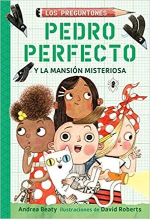Pedro Perfecto Y La Mansión Misteriosa