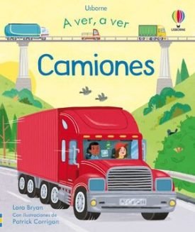 A Ver, A Ver: Camiones - Lara Bryan