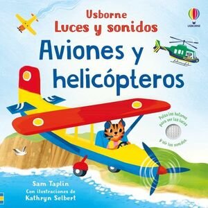 Aviones Y Helicópteros Luces Y Sonidos - Sam Taplin