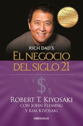 Negocio Del Siglo 21 - Robert T. Kiyosaki