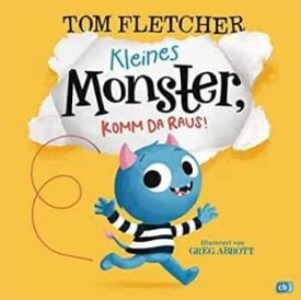 Kleines Monster, Komm Da Raus! - Tom Fletcher