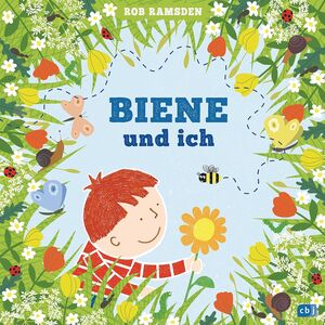 Biene Und Ich: Eine Geschichte Über Freundschaft Für Kinder Ab 3 Jahre -