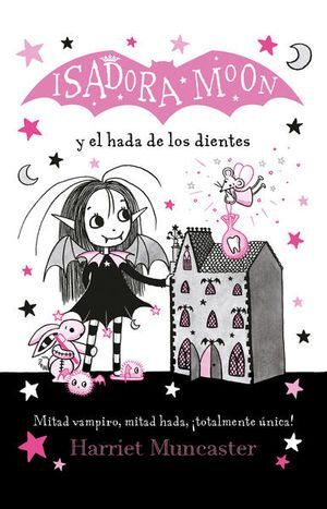 Isadora Moon Y El Hada De Los Dientes