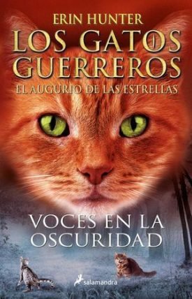 Gatos Guerreros, El Augurio De Las Estrellas 3: Voces En La Oscuridad - Hunter, Erin