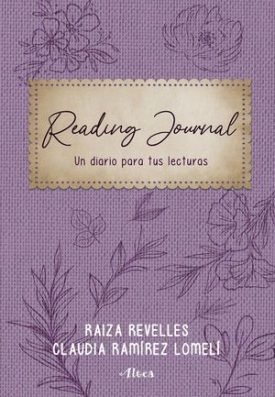Reading Journal. Un Diario Para Tus Lecturas - Revelles, Raiza