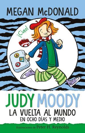Judy Moody Da La Vuelta Al Mundo En Ocho Días Y Medio