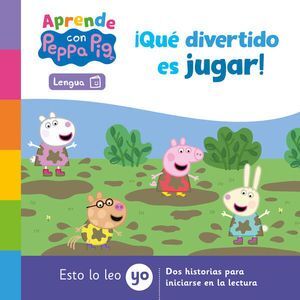 ¡Qué Divertido Es Jugar!. Aprende Con Peppa Pig -