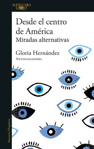 Desde El Centro De America. Miradas Alternativas