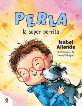 Perla, La Súper Perrita - Isabel Allende