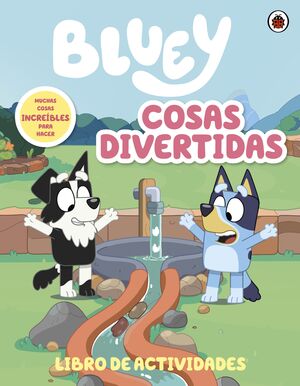 Bluey. Cosas Divertidas