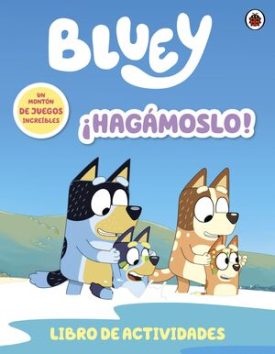 Bluey. ¡Hagamoslo! - Bluey