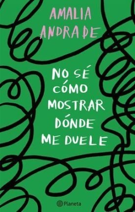 No Se Como Mostrar Donde Me Duele - Andrade, Amalia