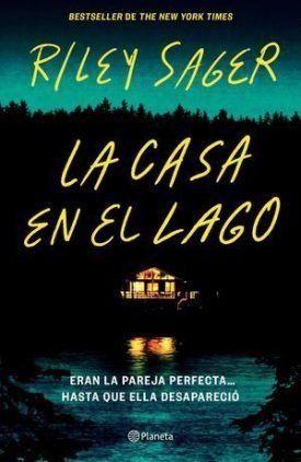 La Casa En El Lago - Sager, Riley
