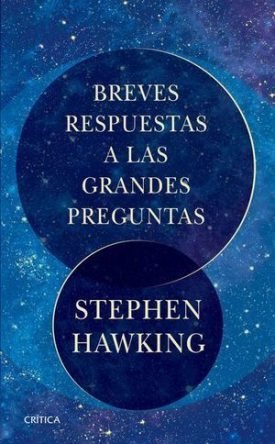 Breves Respuestas A Las Grandes Preguntas - Hawking, Stephen W.