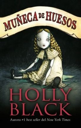 Muñeca De Huesos - Holly Black
