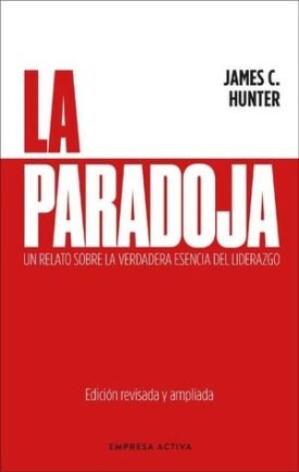 La Paradoja Ed. Revisada - James Hunter