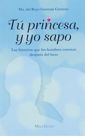 Tú Princesa Y Yo Sapo
