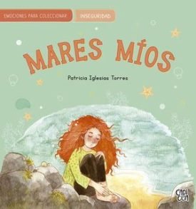 Mares Mios-Inseguridad / La Pirueta-Orgullo - Iglesias Torres, Patricia
