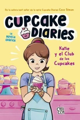 Katie Y El Club De Los Cupcakes. Cupcake Diaries - Simon, Coco
