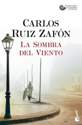 La Sombra Del Viento (Serie El Cementerio De Los Libros Olvidados 1) - Carlos Ruiz Zafon