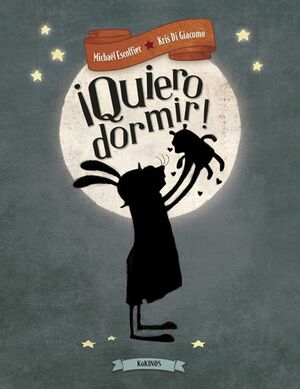 ¡Quiero Dormir!