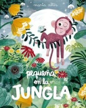 Pequeña En La Jungla - Marta Altes