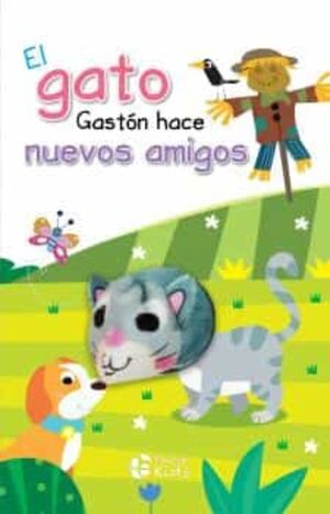 El Gato Gaston Hace Nuevos Amigos Libro Titere -