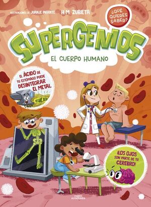 Supergenios 1: El Cuerpo Humano