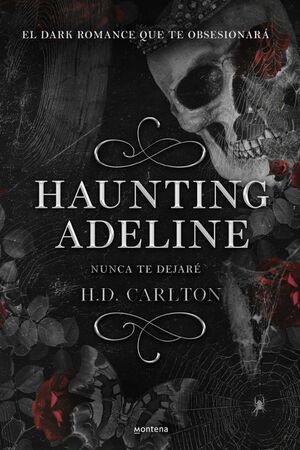 Haunting Adeline: Nunca Te Dejaré (Dueto Del Gato Y El Ratón 1)