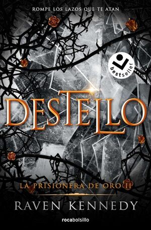 La Prisionera De Oro 2: Destello
