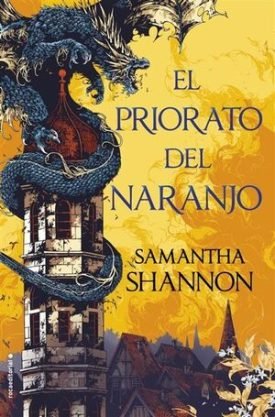 El Priorato Del Naranjo (Edic Limitada) - Samantha Shannon