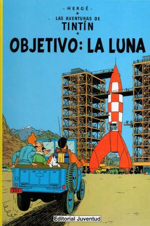 Tintin: Objetivo: La Luna (Cartoné)