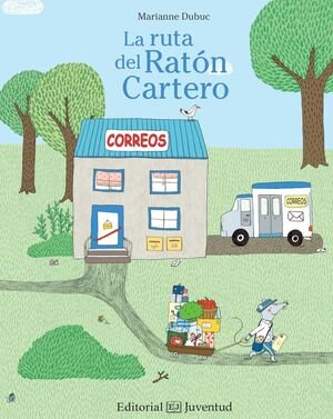 La Ruta Del Ratón Cartero - Dubuc, Marianne